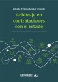 Arbitraje en contrataciones con el Estado