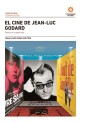 El cine de Jean-Luc Godard: rupturas y aperturas