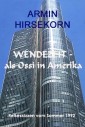 Wendezeit - als Ossi in Amerika