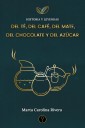 Historia y leyendas del té, del café, del mate, del chocolate y del azúcar