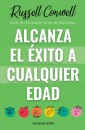 Alcanza el éxito a cualquier edad