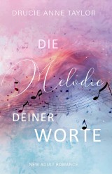 Die Melodie deiner Worte