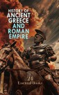 History of Ancient Greece and Roman Empire: 24 Essential Books