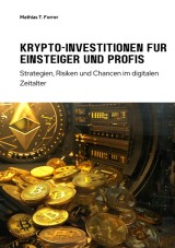 Krypto-Investitionen für  Einsteiger und Profis