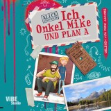 Ich, Onkel Mike und Plan A