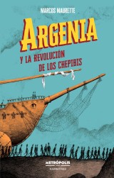 Argenia y la revolución de los chepibis