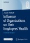 Influence of Organizations on Their Employees' Health