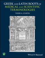 Greek and Latin Roots of Medical and Scientific Terminologies