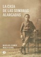 La casa de las sombras alargadas