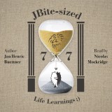 7x7 JBite-Sized Life Learnings ;)