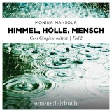 Himmel, Hölle, Mensch