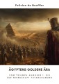 Ägyptens Goldene Ära