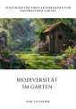 Biodiversität im Garten