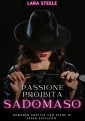 Passione Proibita Sadomaso