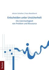 Entscheiden unter Unsicherheit