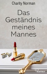 Das Geständnis meines Mannes