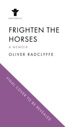 Frighten the Horses