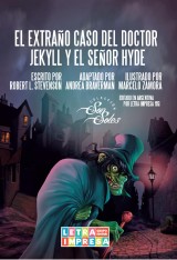 El extraño caso del doctor Jekyll y el señor Hyde