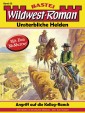 Wildwest-Roman - Unsterbliche Helden 52