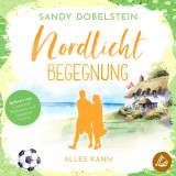 Alles kann: Nordlicht-Begegnung (ALLES-Reihe 1)