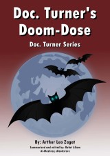 Doc. Turner's Doom-Dose