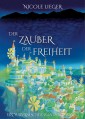 Der Zauber der Freiheit