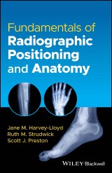 Fundamentals of Radiographic Positioning and Anatomy