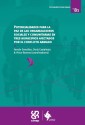 Potencialidades para la paz de las organizaciones sociales y comunitarias en tres municipios afectados por el conflicto armado