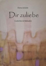 Dir zuliebe