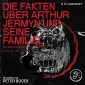 Die Fakten über Arthur Jermyn und seine Familie (Die Werke von H. P. Lovecraft, Folge 15)