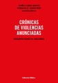 Crónicas de violencias anunciadas