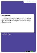 Association of Physical Activity Level and Quality of Life among Patients with Knee Osteoarthritis