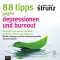 88 Tipps gegen Depressionen und Burnout