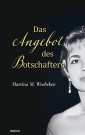 Das Angebot des Botschafters