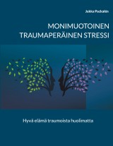 Monimuotoinen traumaperäinen stressi