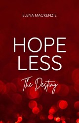 Hopeless: The Destiny