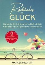 Radikales Glück