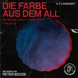 Die Farbe aus dem All (Die Werke von H. P. Lovecraft, Folge 49)