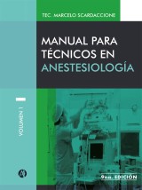 Manual para técnicos en anestesiología Volumen I