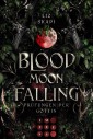 Blood Moon Falling. Prüfungen der Göttin (Blood Moon Rising 2)