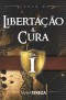 Curso de Libertação e Cura - Volume 1