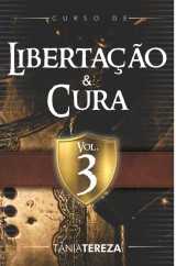 Curso de Libertação e Cura - Vol.3