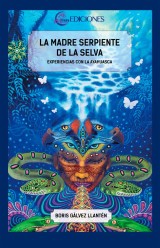 La madre serpiente de la selva