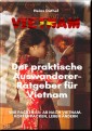 Der praktische Auswanderer-Ratgeber für Vietnam