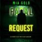 Fatal Request (A Sydney Best Suspense Thriller-Book 4)