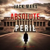 Absolute Peril (A Jake Mercer Political Thriller-Book 4)