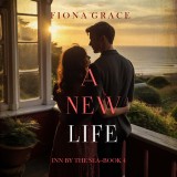 A New Life (Inn by the Sea-Book Four)