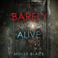 Barely Alive (A Tessa Flint FBI Suspense Thriller-Book 5)