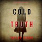 Cold Truth (A Carly Phoenix FBI Suspense Thriller-Book 3)