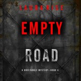 Empty Road (A Bree Noble Suspense Thriller-Book 4)